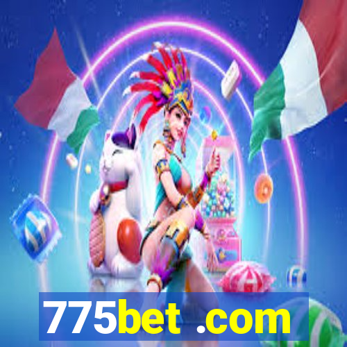 775bet .com